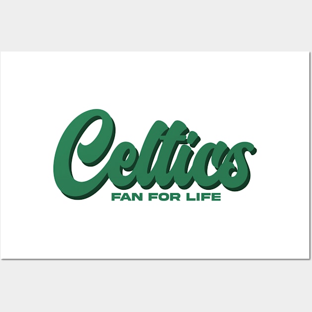 Celtics Fan For Life Wall Art by origin illustrations